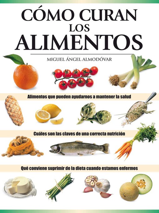 Title details for Cómo curan los alimentos by Miguel Ángel Almodóvar - Available
